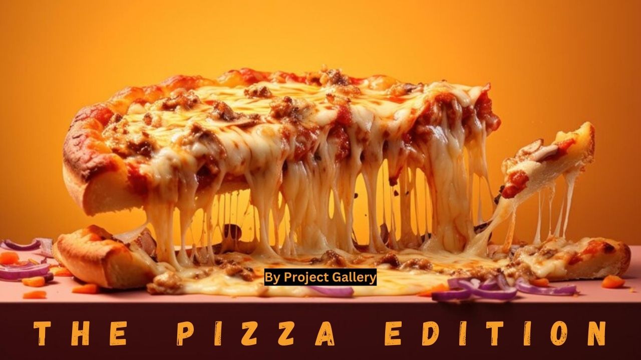 the pizza edition